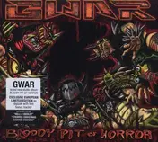 Gwar - Bloody Pit of Horror