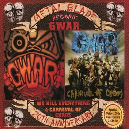 Gwar - Carnival of Chaos/We Kill Everything