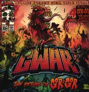 Gwar - The Return of Gor Gor