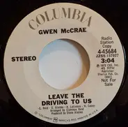 Gwen McCrae - Leave The Driving To Us