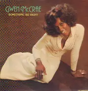 Gwen McCrae - Something So Right