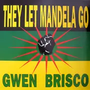 12inch Vinyl Single - Gwen Brisco - They Let Mandela Go