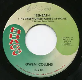 Gwen Collins - Beneath (The Green Green Grass Of Home)