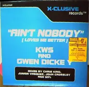 Gwen Dickey & K.W.S. - Ain't Nobody (Loves Me Better)