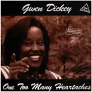 12inch Vinyl Single - Gwen Dickey - One Too Many Heartaches