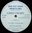 12inch Vinyl Single - Gwen Dickey - One Too Many Heartaches