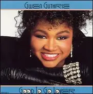 Gwen Guthrie - Good to Go Lover