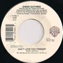 7inch Vinyl Single - Gwen Guthrie - Can't Love You Tonight