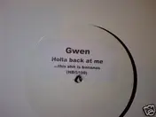 Gwen - Holla Back At Me...This Shit Is Bananas