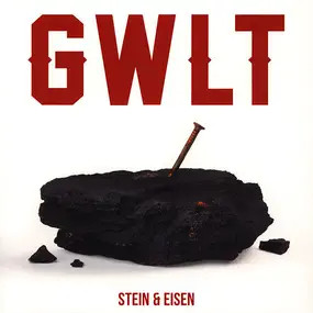 Gwlt - Stein & Eisen