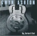 CD - Gwyn Ashton - Beg, Borrow & Steel