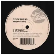 GT Express - Baby Dont Stop