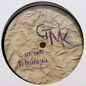 GTMK - And More EP