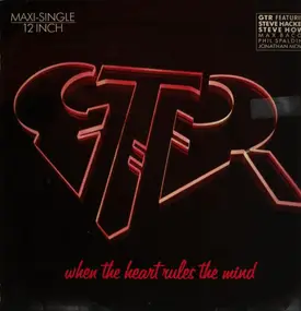 GTR - When The Heart Rules The Mind / Reach Out