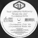 12inch Vinyl Single - GTS Feat Loleatta Holloway - Share My Joy (Thunderpuss Remix)
