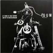 Gum - 20 Years In Blue Movies And Yet To Fake An Orgasm