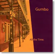 Gumbo - All The Time
