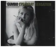 CD - Gumbo - Everyday Sensation