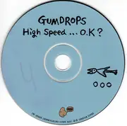 CD - Gumdrops - High Speed... O.K?