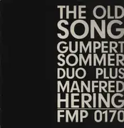 LP - Gumpert Sommer Duo plus Manfred Hering - The Old Song - exp. Jazz