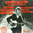 7inch Vinyl Single - Gunter Gabriel - Hey Boss - Ich Brauch Mehr Geld