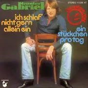 7inch Vinyl Single - Gunter Gabriel - Ich Schlaf' Nicht Gern Allein Ein