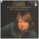 7inch Vinyl Single - Gunter Gabriel - Ich Tanze Nie Mehr Eng / Deutschland Ist... - signed