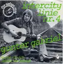 7inch Vinyl Single - Gunter Gabriel - Intercity Linie Nr.4