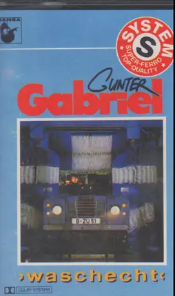 Gunter Gabriel - Waschecht