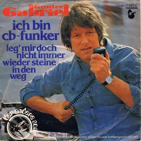 Gunter Gabriel - Ich Bin CB-Funker