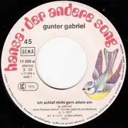 7inch Vinyl Single - Gunter Gabriel - Ich Schlaf' Nicht Gern Allein Ein