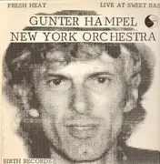 LP - Gunter Hampel New York Orchestra - Fresh Heat - Live At Sweet Basil