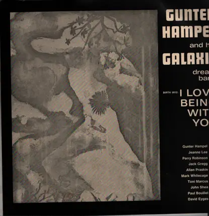 Gunter Hampel And His Galaxie Dream Band - I Love Being with You