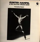 Gunter Hampel & His Galaxie Dream Band - Vogelfrei