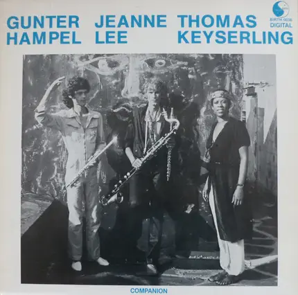 Gunter Hampel / Jeanne Lee / Thomas Keyserling - Companion