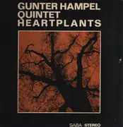 LP - Gunter Hampel Quintet - Heartplants - Gatefold. 1st press w/ SABA tree symbol