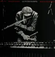 Gunter Hampel - Wellen/Waves (Berlin-Soloflight)