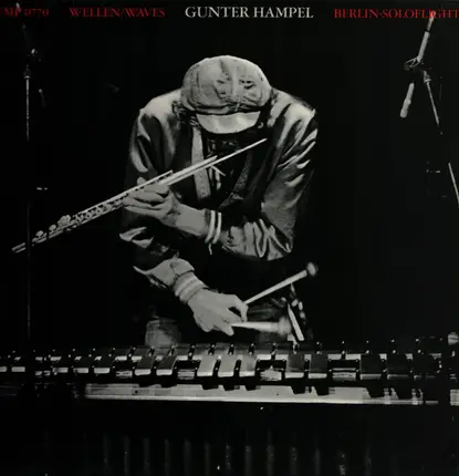 Gunter Hampel - Wellen/Waves (Berlin-Soloflight)