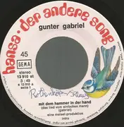 7'' - Gunter Gabriel - Mit Dem Hammer In Der Hand (Das Lied Vom Einfachen Mann)