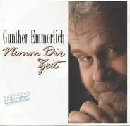 Gunther Emmerlich - Nimm Dir Zeit