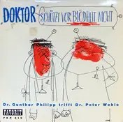 Peter Wehle - "Doktor" Schützt Vor Blödheit Nicht