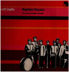 Gunther Schuller - Scott Joplin: Ragtime Classics