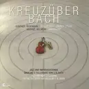CD - Gunther Tiedemann , Michael Villmow - Kreuzüber Bach - Jazz and improvisations on the 1st Suite for cello by J.S. Bach