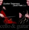 CD - Gunther Tiedemann , David Plate - cello & guitar