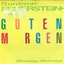 7inch Vinyl Single - Guntmar Feuerstein - Guten Morgen (Monday, Monday)