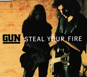 CD Single - Gun - Steal Your Fire