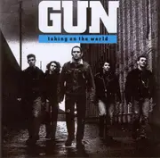 CD - Gun - Taking On The World