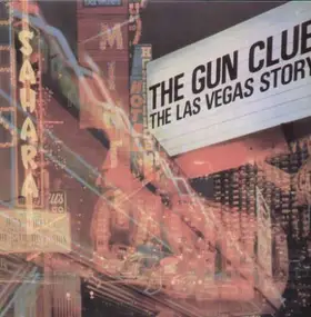 Gun Club - Las Vegas Story