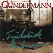 Gundermann & Seilschaft - Frühstück Für Immer