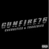 LP - Gunfire 76 - Casualties & Tragedies
